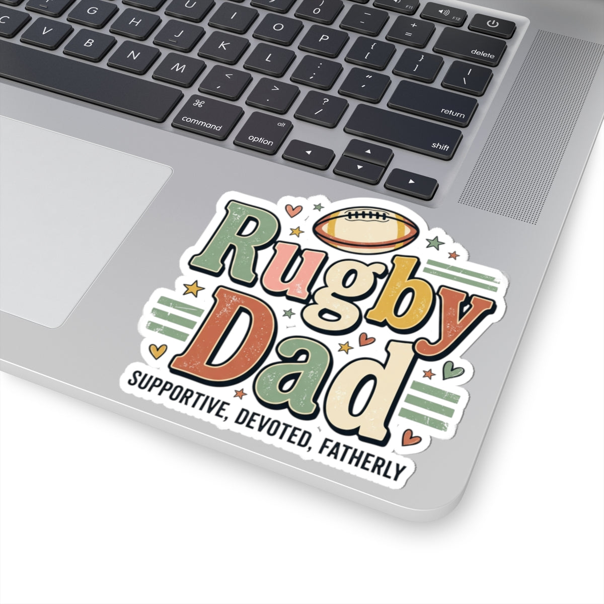 Rugby Dad Sticker — Supportive, Devoted, Fatherly Kiss-Cut Decal