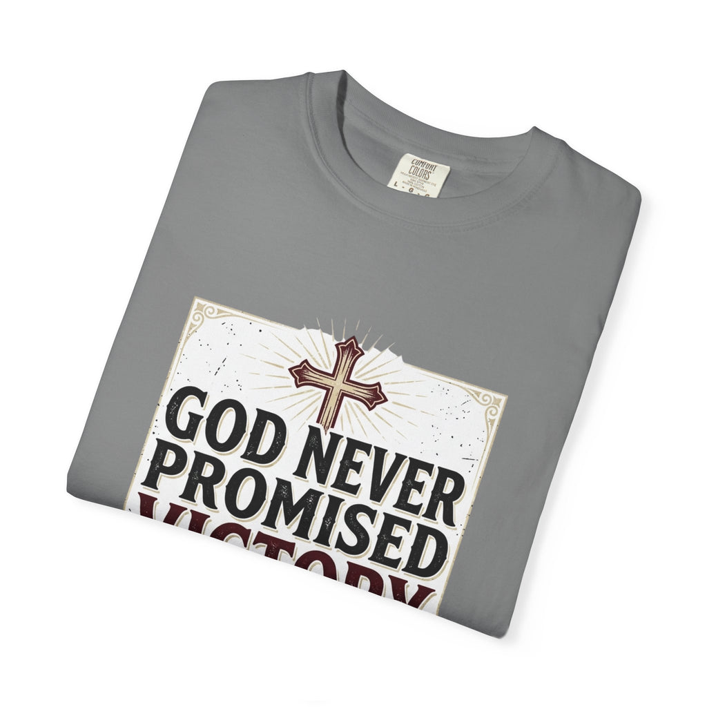 Christian Victory T-Shirt — "God Never Promised Victory Without a Fight" Inspirational Tee