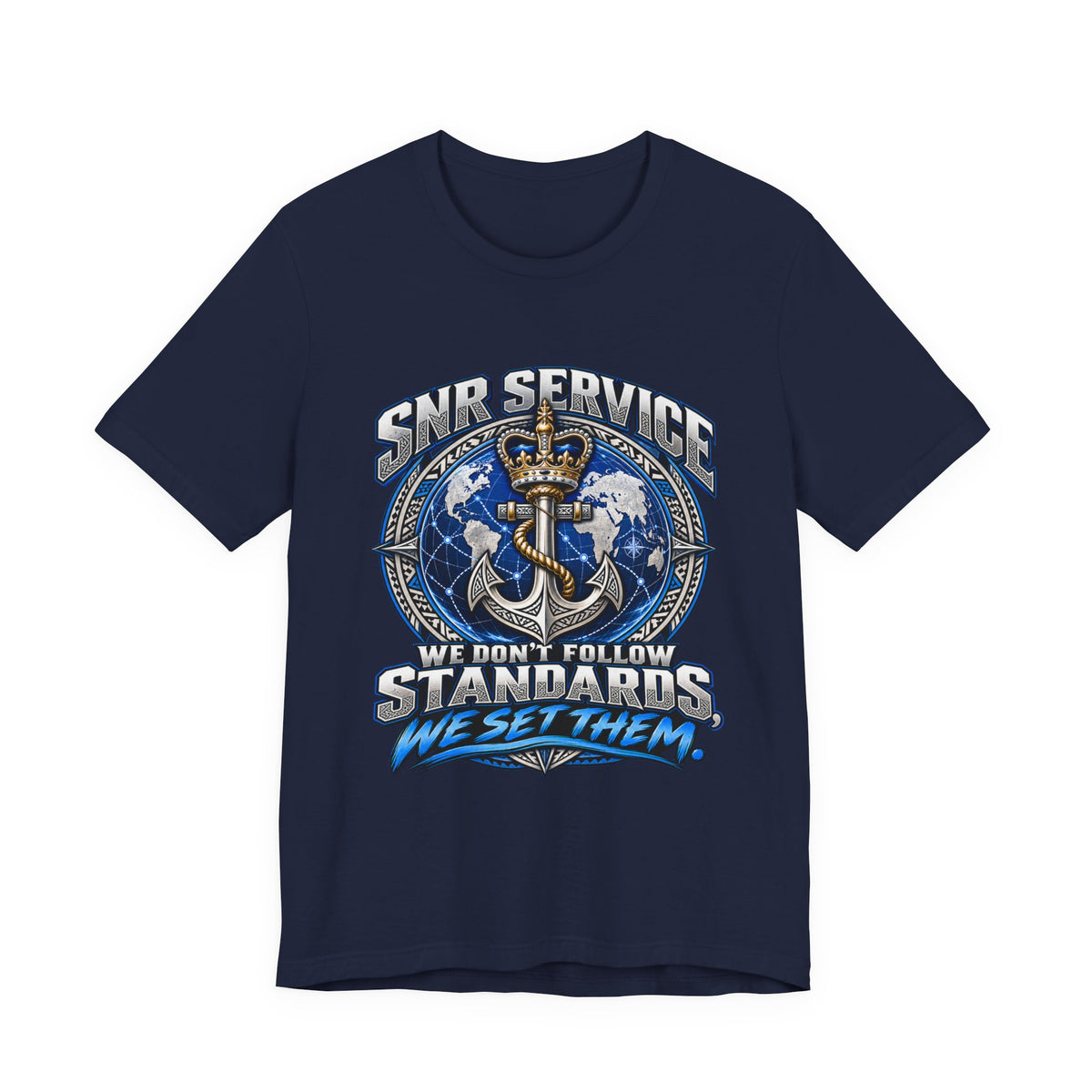 SNB Service Anchor Graphic Tee — "We Don't Follow Standards, We Set Them"