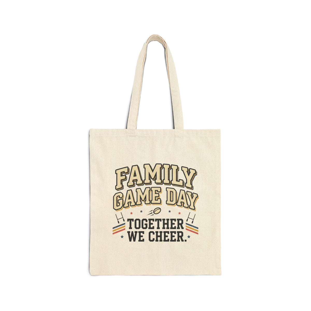 Tote Bag — "Family Game Day: Together We Cheer" Canvas Tote
