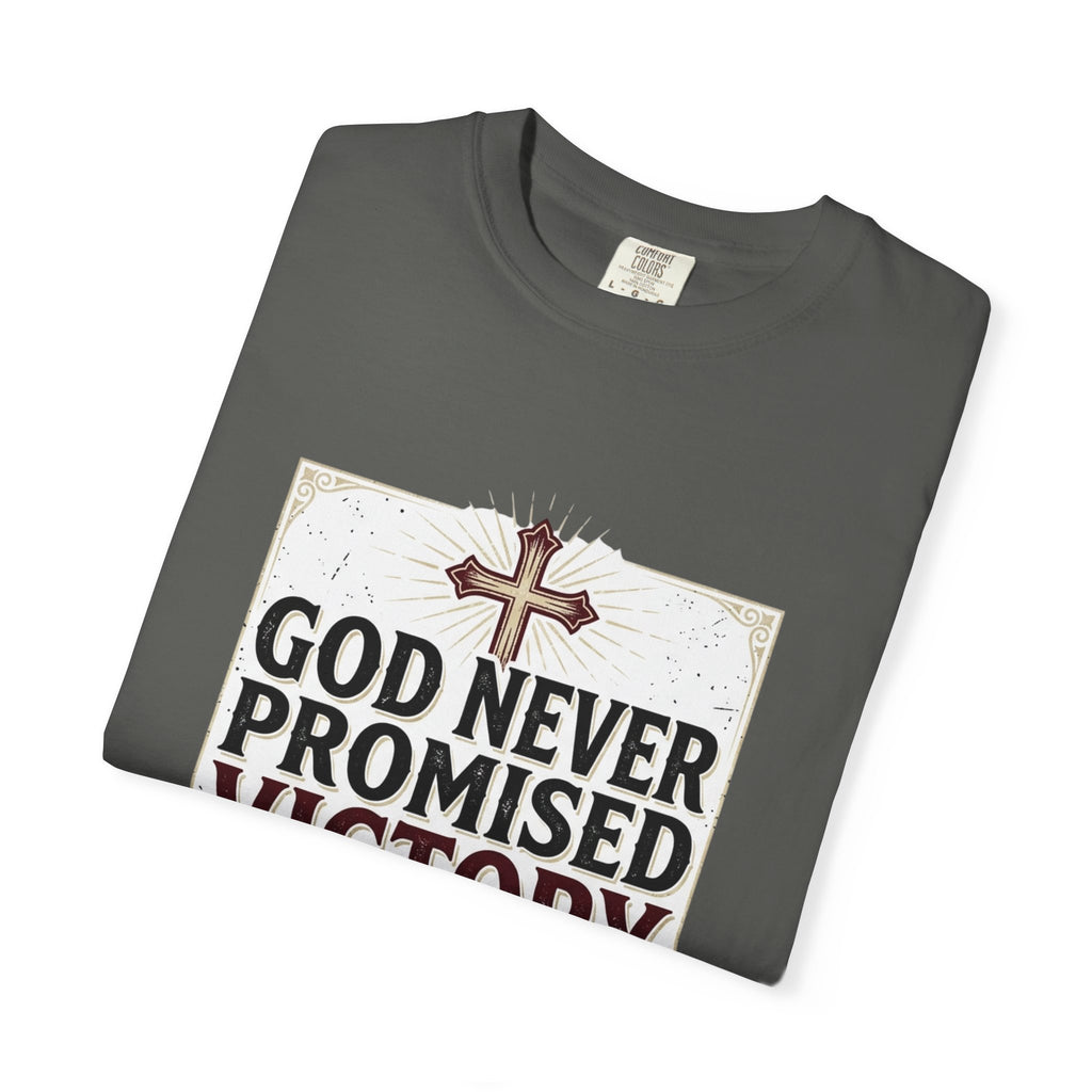 Christian Victory T-Shirt — "God Never Promised Victory Without a Fight" Inspirational Tee