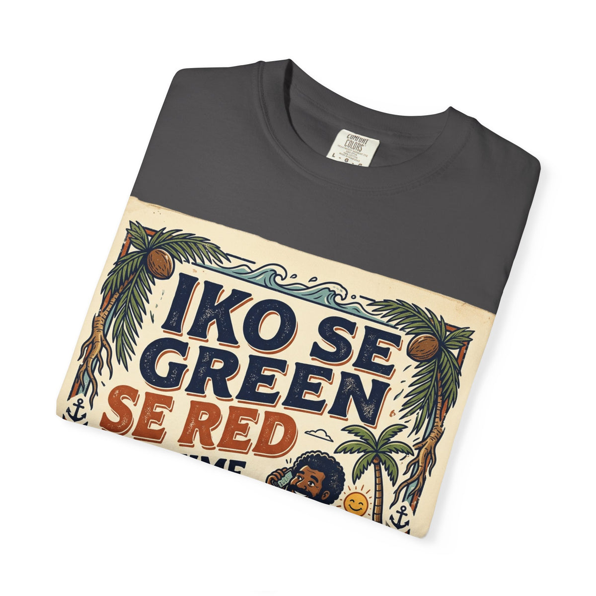 Iko Se Green Se Red Fiji T-Shirt — Vintage Island Vibes Graphic Tee