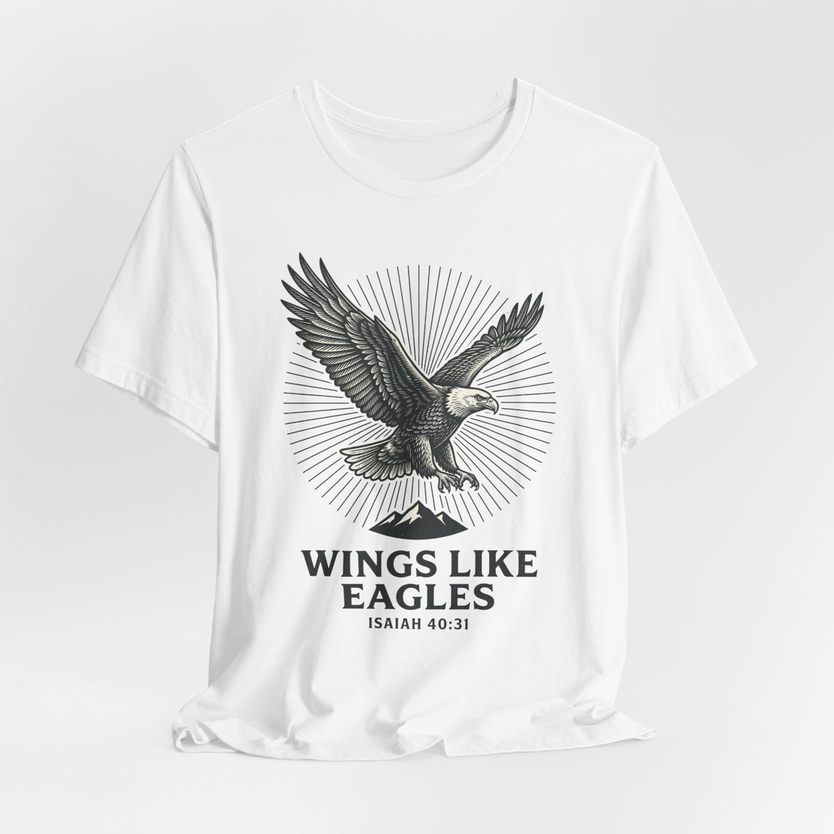 Wings Like Eagles T-Shirt | Christian Isaiah 40:31 Eagle Faith Tee