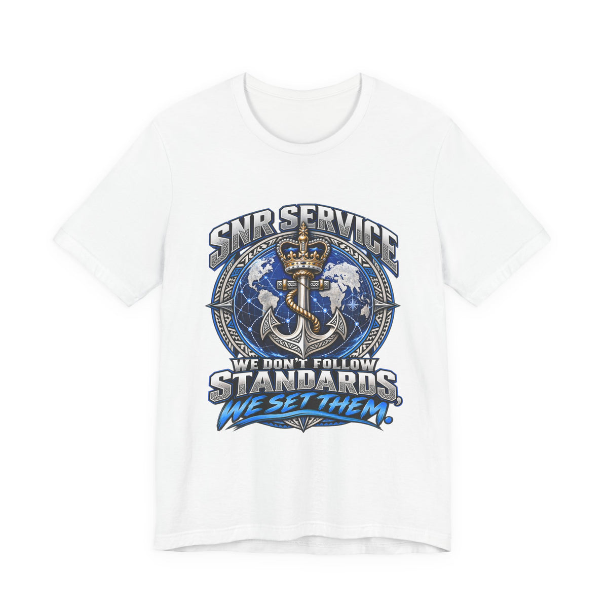 SNB Service Anchor Graphic Tee — "We Don't Follow Standards, We Set Them"