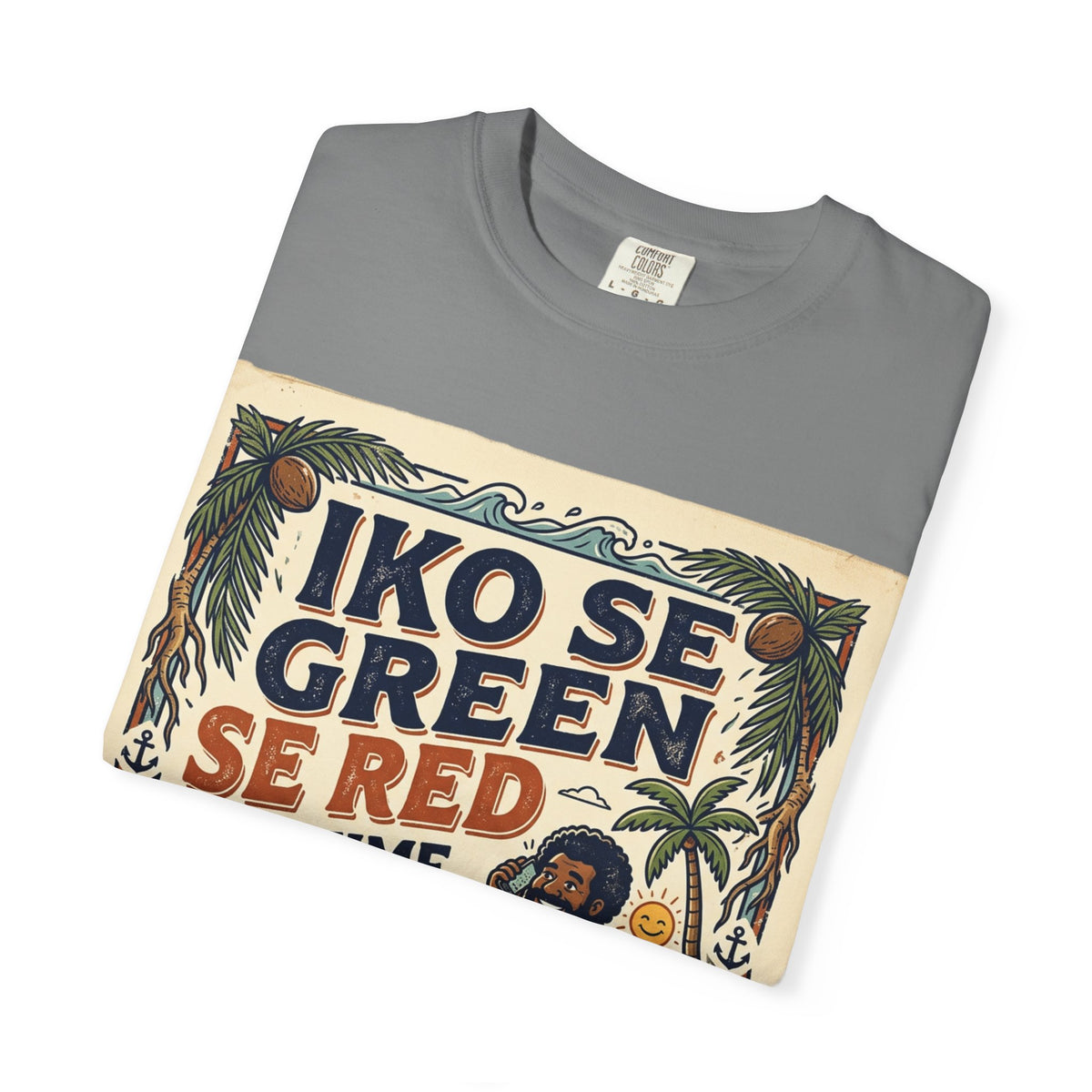 Iko Se Green Se Red Fiji T-Shirt — Vintage Island Vibes Graphic Tee