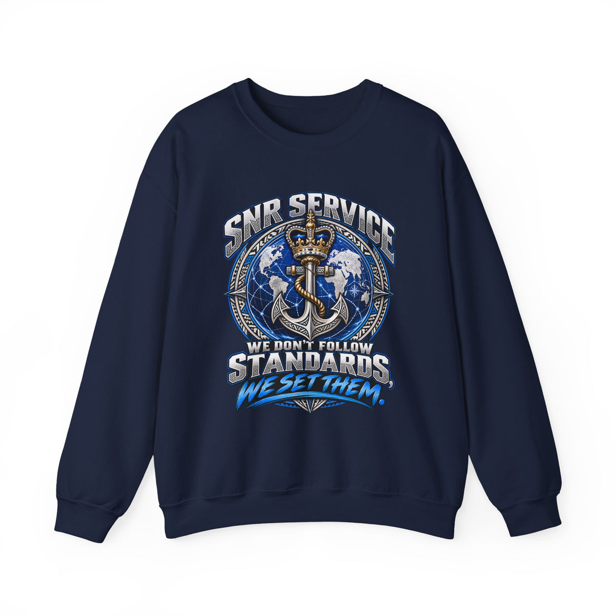 Crewneck Sweatshirt - SNR Service 'We Don't Follow Standards, We Set Them' Nautical Anchor Graphic