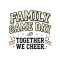 Family Game Day Kiss-Cut Sticker — "Together We Cheer" Sports Fan Decal
