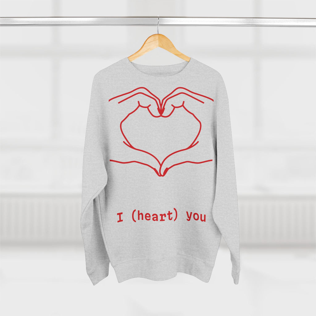 Heart Hands Crewneck Sweatshirt — I (heart) you Valentine Pullover