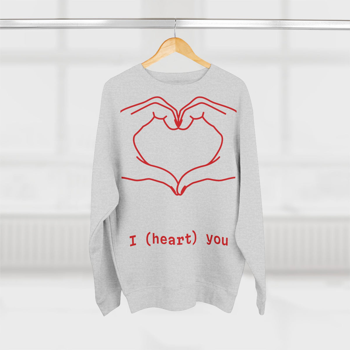 Heart Hands Crewneck Sweatshirt — I (heart) you Valentine Pullover
