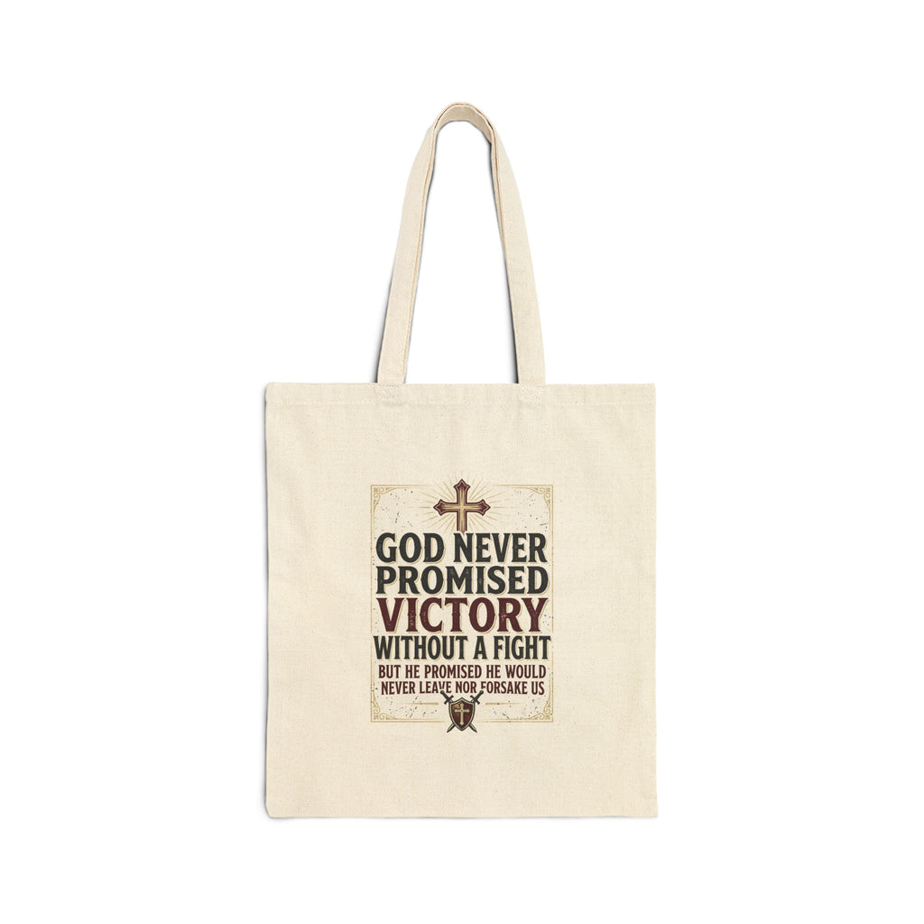 Christian Canvas Tote Bag - "God Never Promised Victory Without A Fight" Inspirational Reusable Shopper
