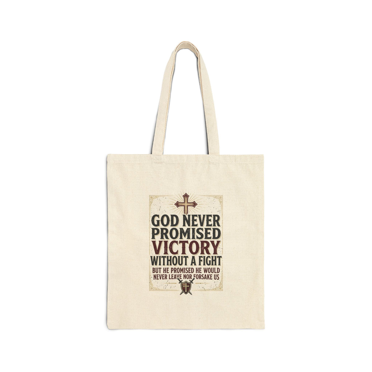 Christian Canvas Tote Bag - "God Never Promised Victory Without A Fight" Inspirational Reusable Shopper