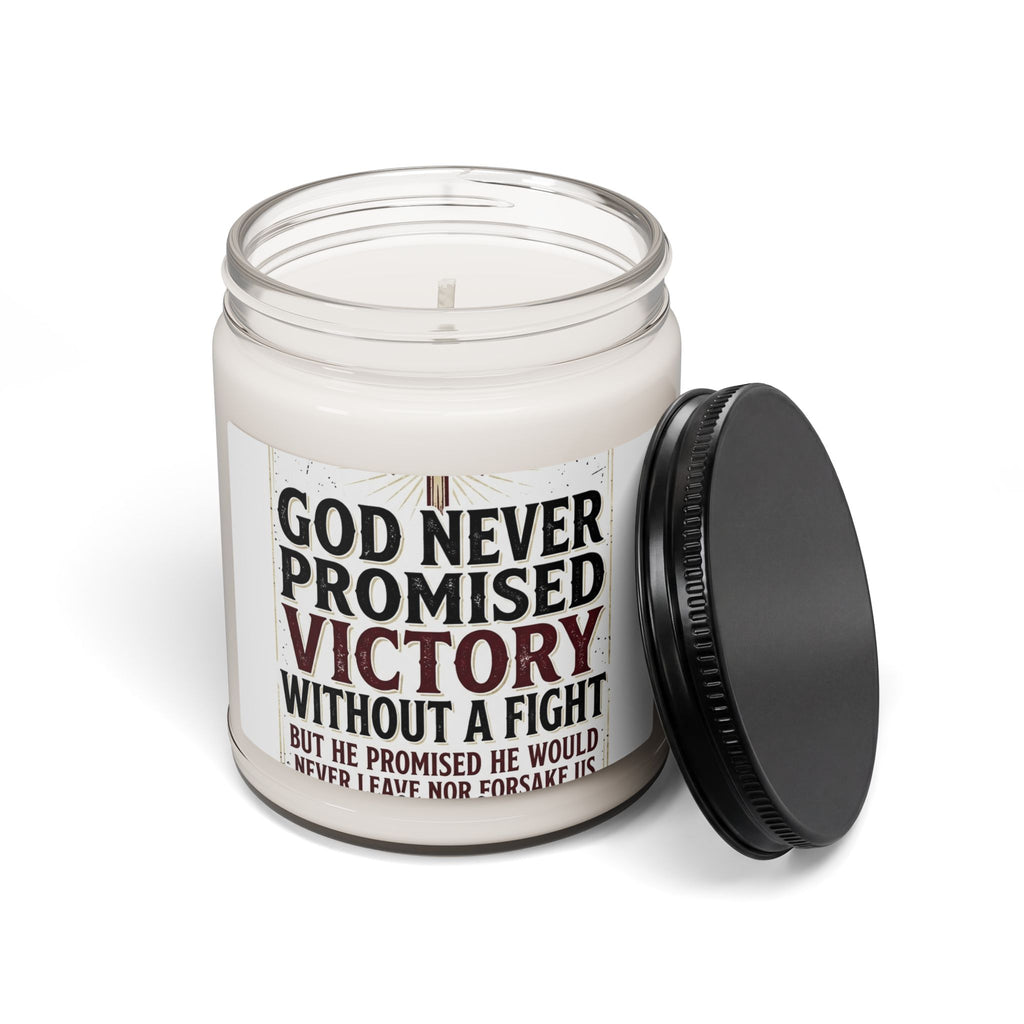 Inspirational Faith Candle — "God Never Promised Victory Without a Fight" Soy Candle (9 oz)