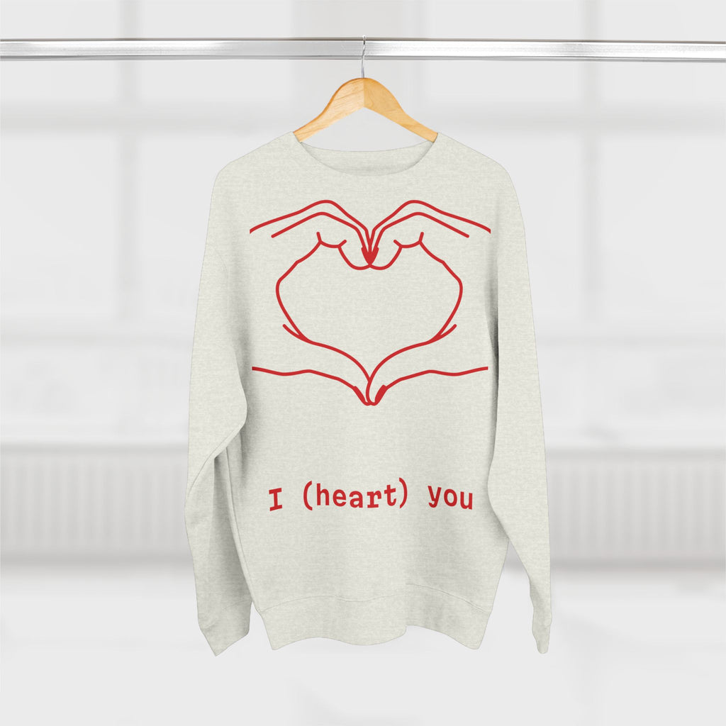 Heart Hands Crewneck Sweatshirt — I (heart) you Valentine Pullover