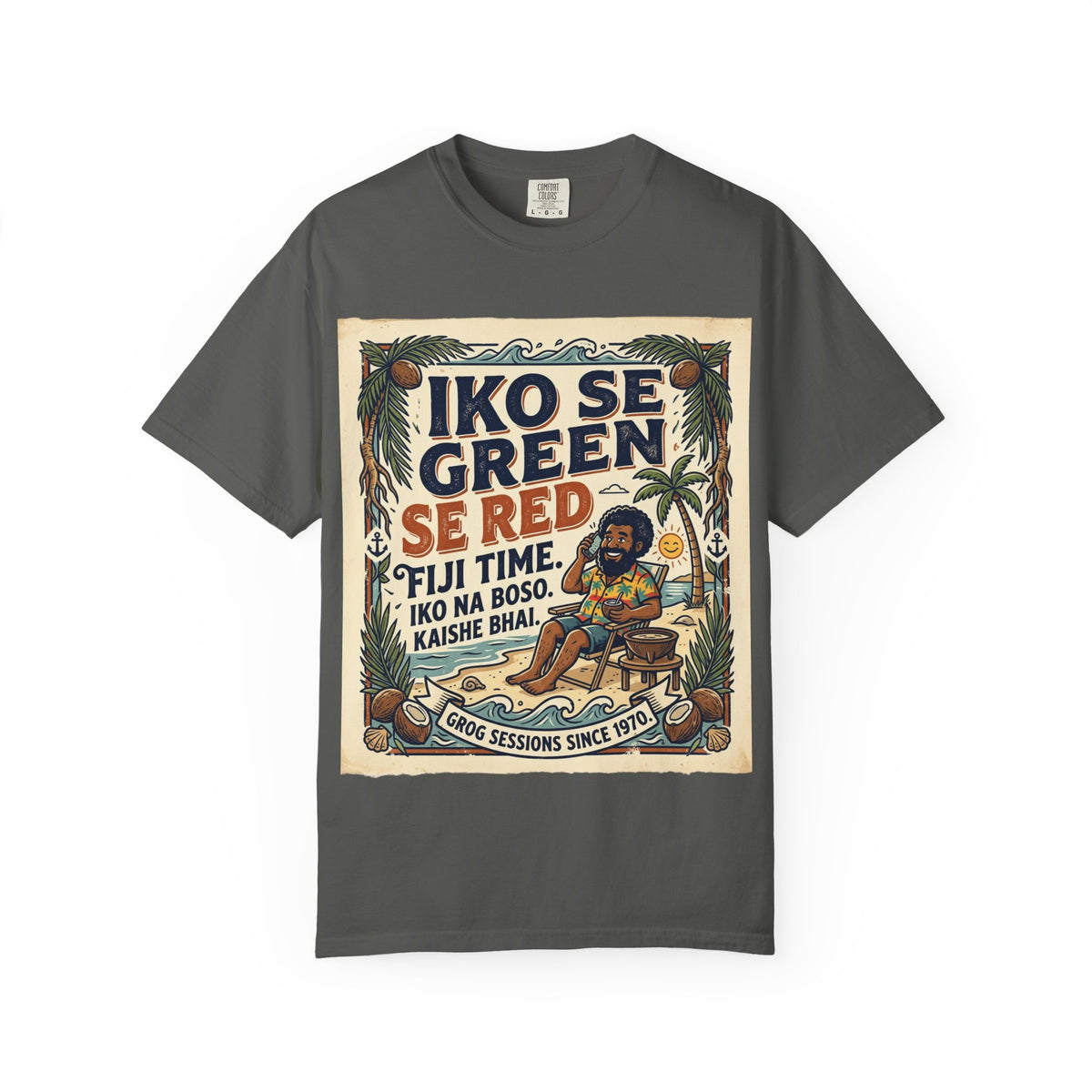 Iko Se Green Se Red Fiji T-Shirt — Vintage Island Vibes Graphic Tee