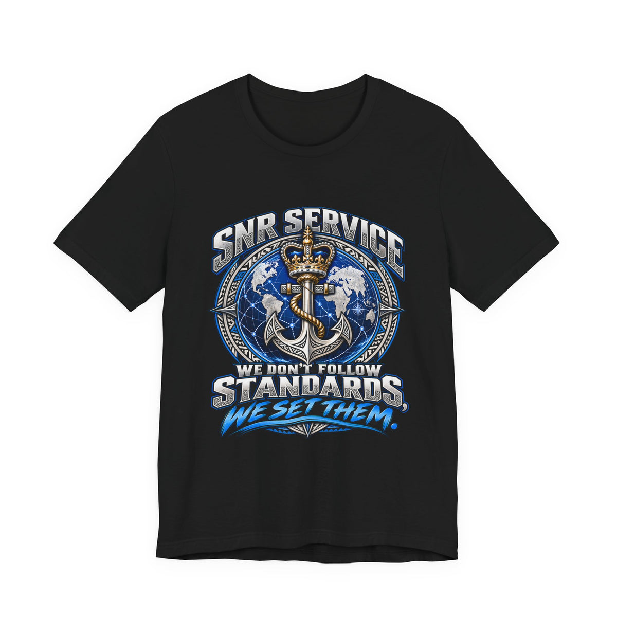 SNB Service Anchor Graphic Tee — "We Don't Follow Standards, We Set Them"