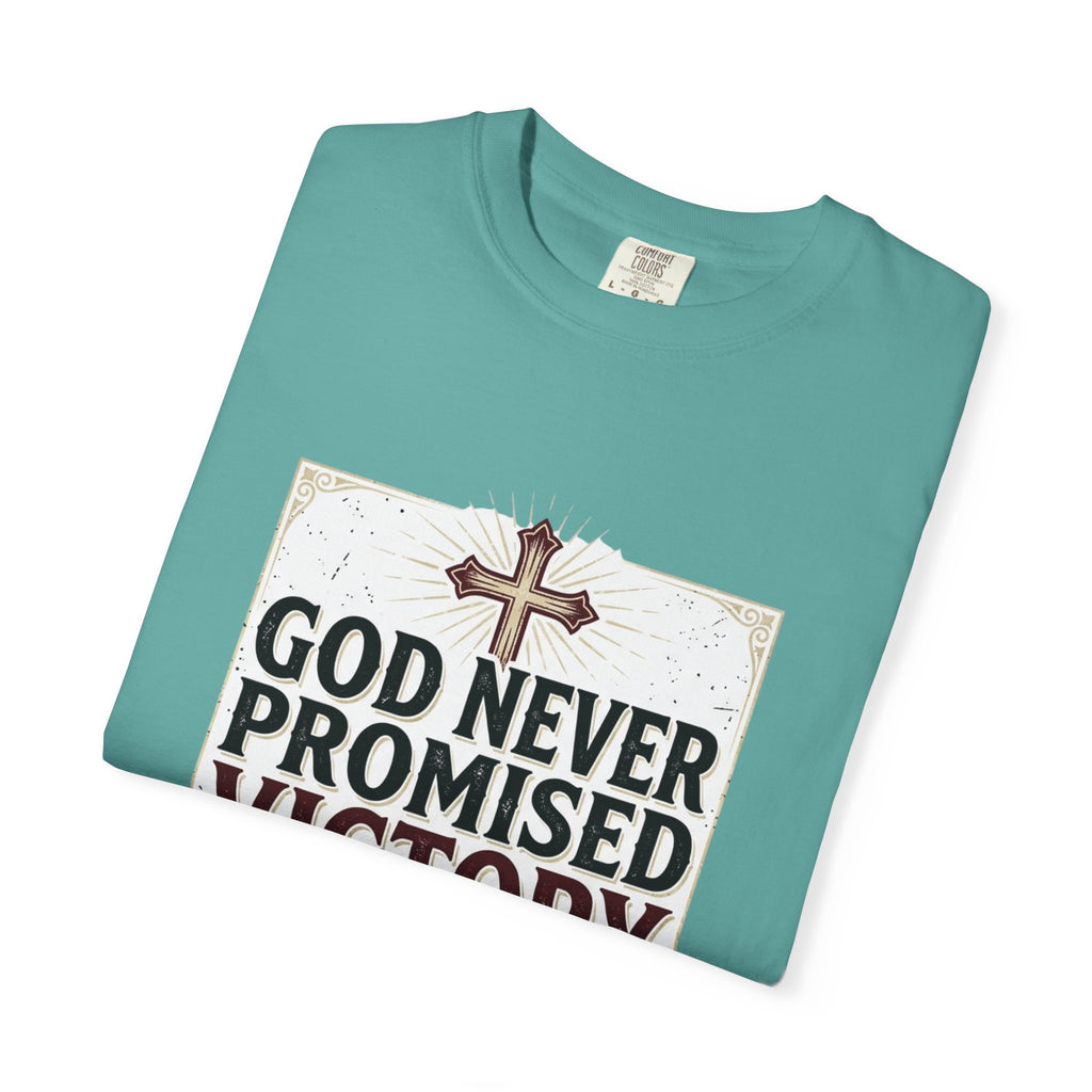 Christian Victory T-Shirt — "God Never Promised Victory Without a Fight" Inspirational Tee