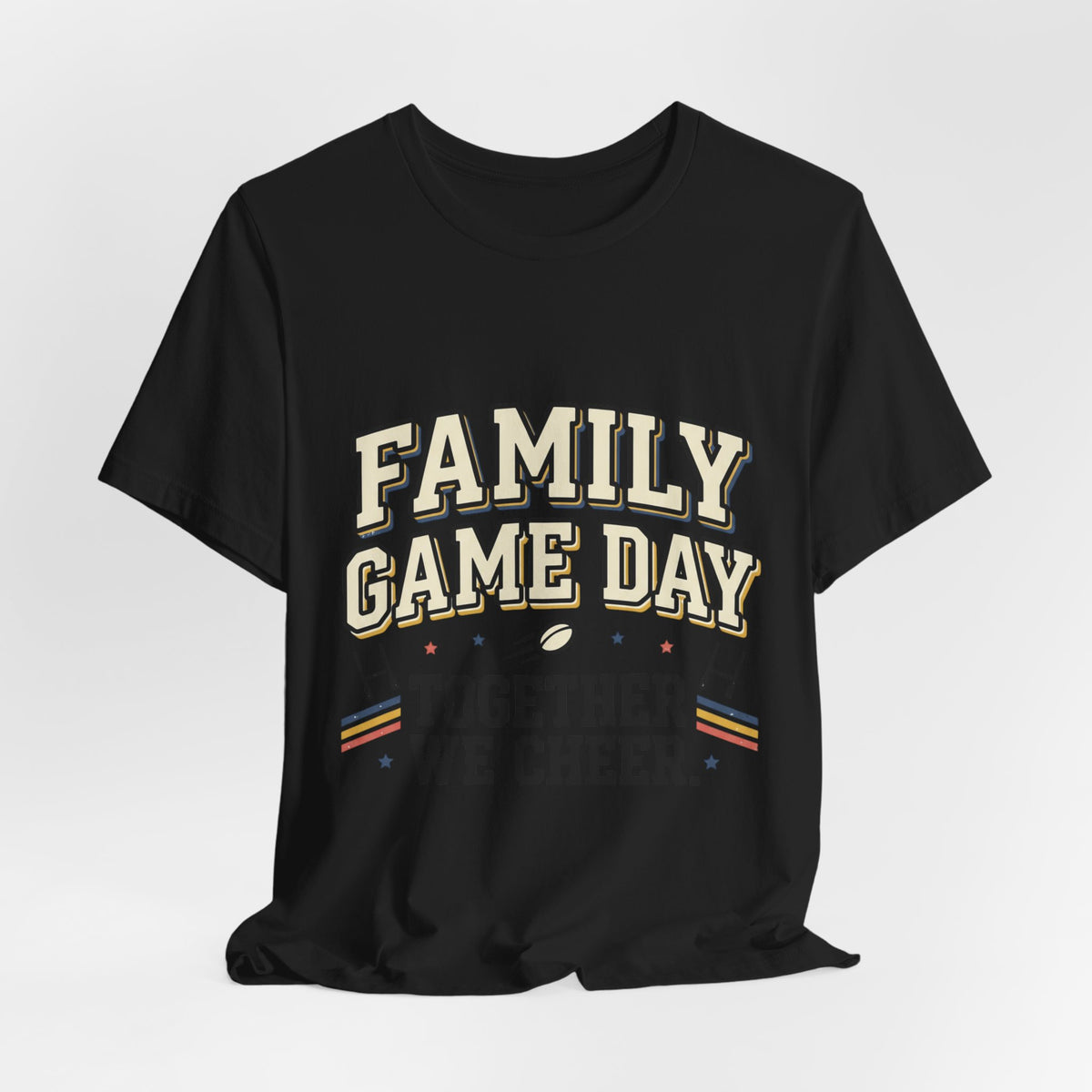 Family Game Day Tee — "Together We Cheer" Family Sports Shirt