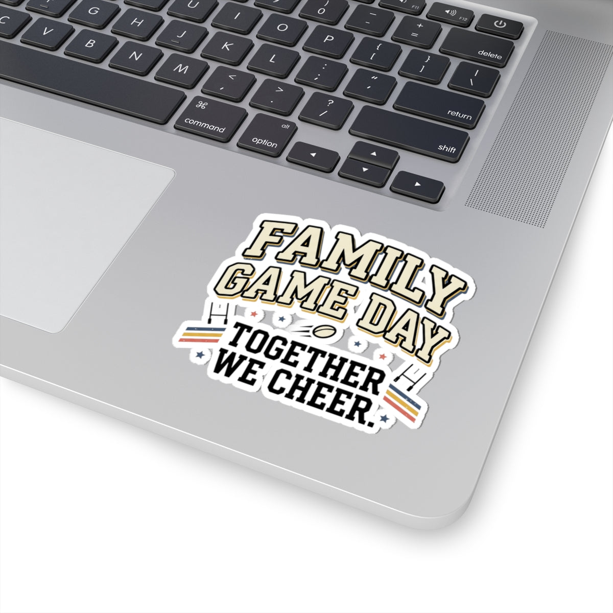 Family Game Day Kiss-Cut Sticker — "Together We Cheer" Sports Fan Decal
